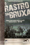 O Rastro da Bruxa - Histtria da Aviatio Comercial Brasileira