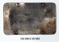 The battered stainless steel aircraft identification plate was salvaged and now forms part of the Brian Burrage collection.